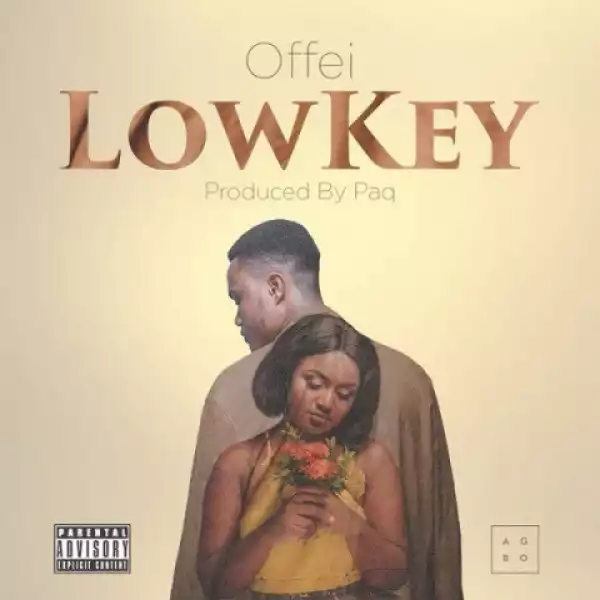 Offei - Lowkey (Prod. Paq)